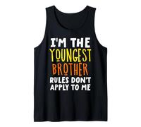 I'm The Youngest Brother Rules Don't Apply To Me Matching Tank Top