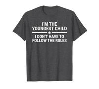 I'm The Youngest Child I Don't Follow Rules Sibling T-Shirt T-Shirt, Men, Dark Heather Grey, 3X-Large