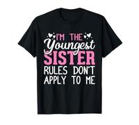 I'm The Youngest Sister Funny Family Matching Sibling Humor T-Shirt