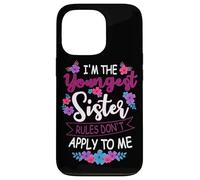 I'm The Youngest Sister Rules Don't Apply To Me Family Case for iPhone 13 Pro