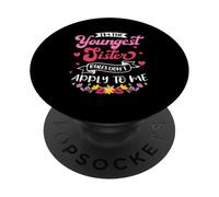 I'm The Youngest Sister Rules Don't Apply To Me Family PopSockets Adhesive PopGrip
