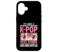 I'm Thinking About Kpop Funny Anime Otaku Kpop Music Lovers Case for iPhone 16