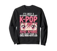 I'm Thinking About Kpop Funny Anime Otaku Kpop Music Lovers Sweatshirt