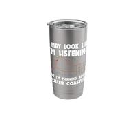 I'm Thinking About Roller Coasters Theme Park Carnival Ride Stainless Steel Insulated Tumbler