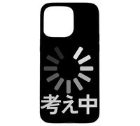 I'm thinking, Japanese Writing Text Funny Loading Buffering Case for iPhone 15 Pro Max