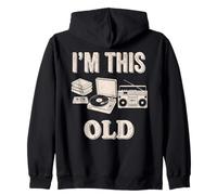I'm This Old Retro 80s 90s Boombox Cassette Turntable Zip Hoodie