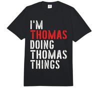 I'm Thomas Doing Thomas Things First Name Thomas Comfort Colors Adult Heavyweight T-Shirt