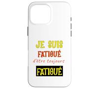 I'm Tired Of Always Tired | Humor Sleeping Teen Case for iPhone 16 Pro Max