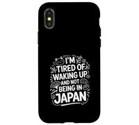 I'm Tired Of Waking Up And Not Being In Japan Travel Case for iPhone X/XS