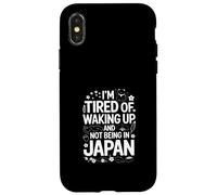 I'm Tired Of Waking Up And Not Being In Japan Travel Case for iPhone X/XS