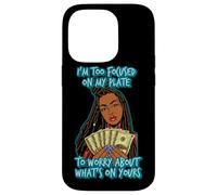 I'm to focused on my plate to worry about what's on yours Case for iPhone 14 Pro