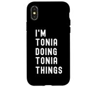 I'm Tonia Doing Tonia Things Case for iPhone X/XS