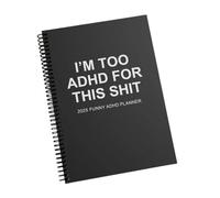 I'm Too 2025 Funny ADHD Planner