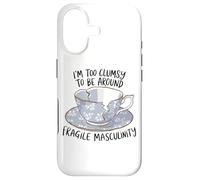 I'm Too Clumsy To Be Fragile Masculinity Feminist Funny Girl Case for iPhone 17