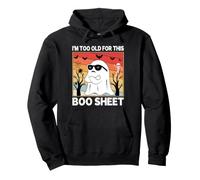 I'm Too Old For This Boo Sheet Ghost Retro Halloween Costume Pullover Hoodie
