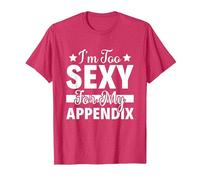 I'm Too Sexy for My Appendix Appendectomy Appendicitis T-Shirt, Men, Red Heather, X-Large