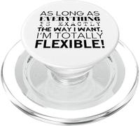 I'm Totally Flexible (Funny Statement) PopSockets PopGrip for MagSafe
