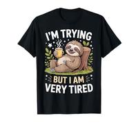I'm Trying But I Am Very Tired T-Shirt