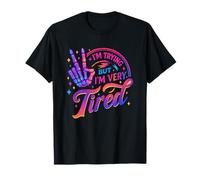 I'm Trying But I'm Very Tired Skeleton T-Shirt
