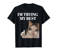 I'm Trying My Best Funny Cat T-Shirt