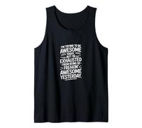 I'm Trying to Be Awesome Today Funny Motivational Quote Tank Top