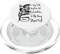 I'm Trying To Stop Being Mean But It's Like Funny Sarcastic PopSockets PopGrip for MagSafe