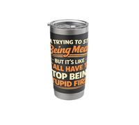 Im Trying to Stop Being Mean Funny Sarcastic Cat Introvert Stainless Steel Insulated Tumbler
