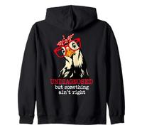 I'm Undiagnosed But Something Aint Right Funny Crazy Chicken Zip Hoodie