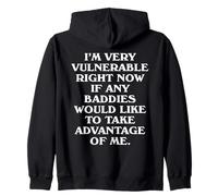 I'm Very Vulnerable Right Now Flirty Baddie Internet Slang Zip Hoodie