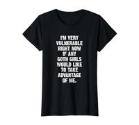 I'm Very Vulnerable When a Goth Girl exploits me Value Graphic T-Shirt, Women, Black, XS