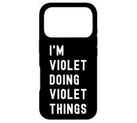 I'm Violet Doing Violet Things Case for iPhone 17 Pro