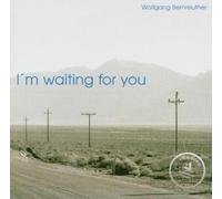I'M Waiting for You