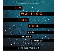 I'm Waiting for You: And Other Stories