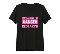 I'm Walking for Cancer Research Breast Cancer Awareness Tee Premium T-Shirt