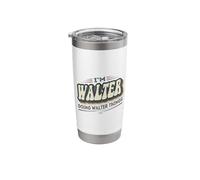 I'm Walter Doing Walter Things Funny Walter First Name Stainless Steel Insulated Tumbler