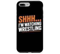 I'm Watching Wrestling Shhh Pro Wrestling Fan Case for iPhone 7 Plus/8 Plus