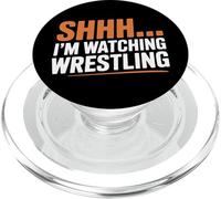 I'm Watching Wrestling Shhh Pro Wrestling Fan PopSockets PopGrip for MagSafe