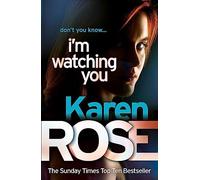 I'm Watching You (The Chicago Series Book 2): (Chicago Series)