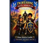 I'm Wearing The Full Armor of God