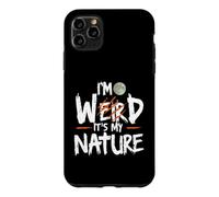 I'm Weird Wild It's My Nature Furry Fursona Otherkin Therian Case for iPhone 11 Pro Max
