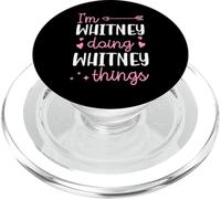 I'm Whitney Doing Whitney Things Personalized First Name PopSockets PopGrip for MagSafe