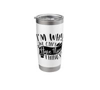 I'm Why We Can't Have Nice Things Funny Sarcasm Joke Stainless Steel Insulated Tumbler