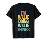 I'm Willie Doing Willie Things - Funny Saying Name Willie T-Shirt
