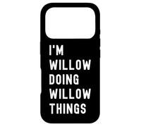 I'm Willow Doing Willow Things Case for iPhone 17 Pro