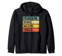 I'm Wilson Doing Wilson Things Funny Personalized Quote Zip Hoodie