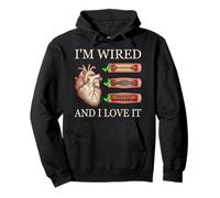 I'm Wired And I Love It - STENT Pullover Hoodie