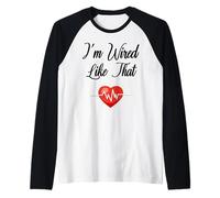 I'm Wired Like That ICD Surgery Cardiac Pacemaker Raglan Baseball Tee