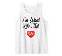 I'm Wired Like That ICD Surgery Cardiac Pacemaker Tank Top