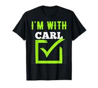 I'm with Carl T-Shirt Name Carl T-Shirt