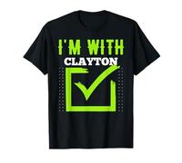 I'm with Clayton T-Shirt Name Clayton T-Shirt